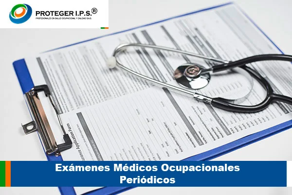 exámenes médicos ocupacionales periódicos