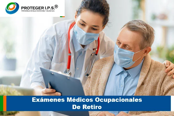 exámenes médicos ocupacionales de retiro