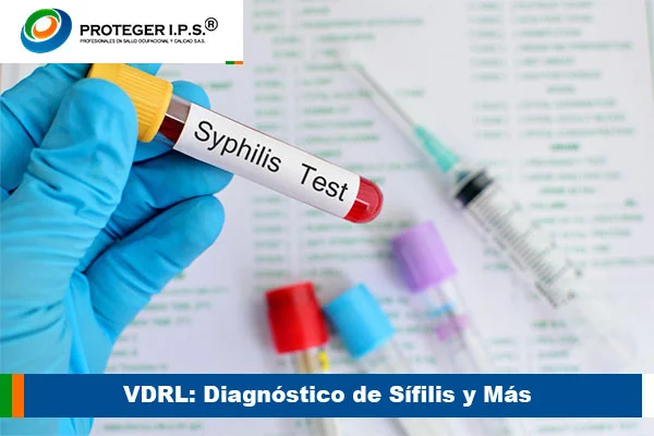 VDRL: Diagnóstico de Sífilis y Más
