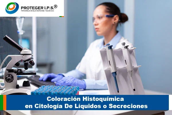 Coloración Histoquímica en Citología De Líquidos o Secreciones