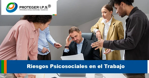 Riesgos Psicosociales en el Trabajo