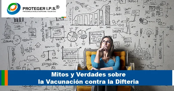 Mitos y Verdades sobre la Vacunación contra la Difteria