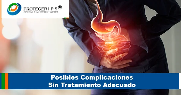 Posibles Complicaciones sin Tratamiento Adecuado