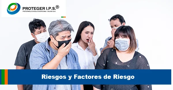 Riesgos y Factores de Riesgo