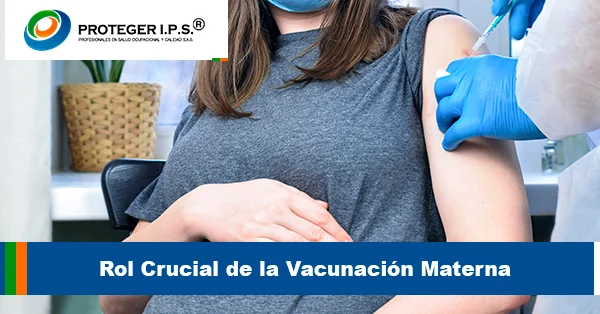 Rol Crucial de la Vacunación Materna