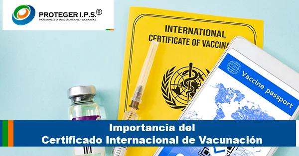 Importancia del Certificado Internacional de Vacunación