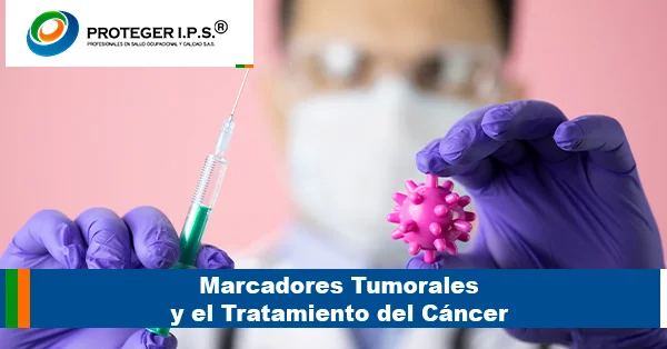 Marcadores Tumorales y el Tratamiento del Cáncer