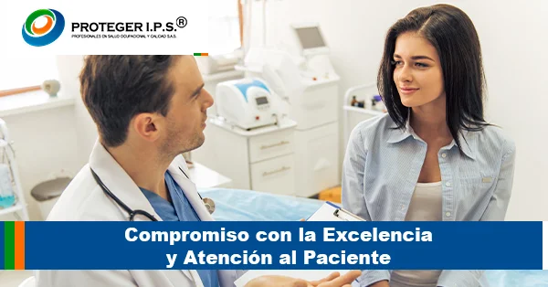 Compromiso con la Excelencia y Atención al Paciente