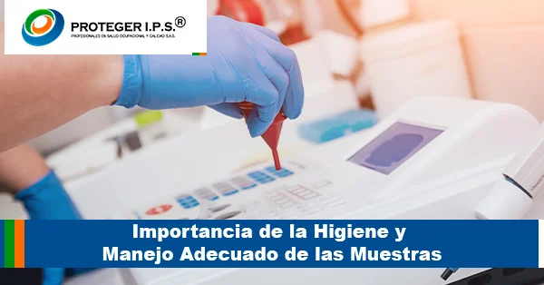 Importancia de la higiene y el manejo adecuado de las muestras