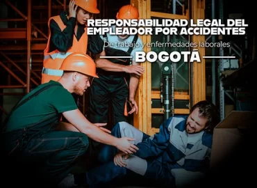 Responsabilidad Legal del Empleador en Casos de Accidentes y Enfermedades Laborales