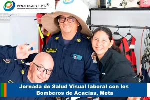 Cuando Cuidar la Visión también Salva Vidas: Jornada de Salud Visual laboral con los Bomberos de Acacías, Meta