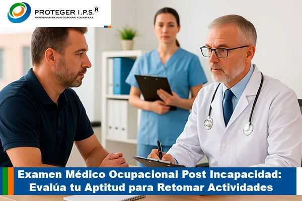 examen medico ocupaiconal post incapacidad