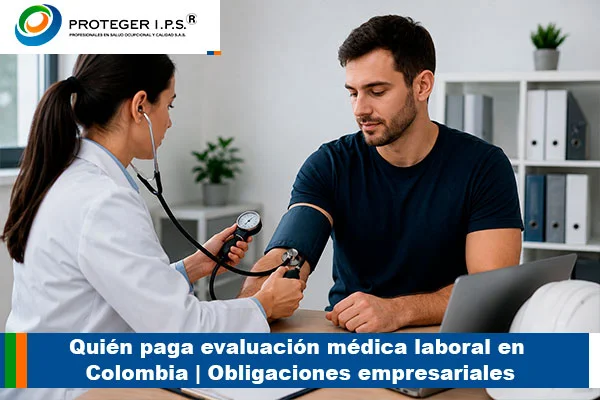 Quién paga la evaluación médica laboral