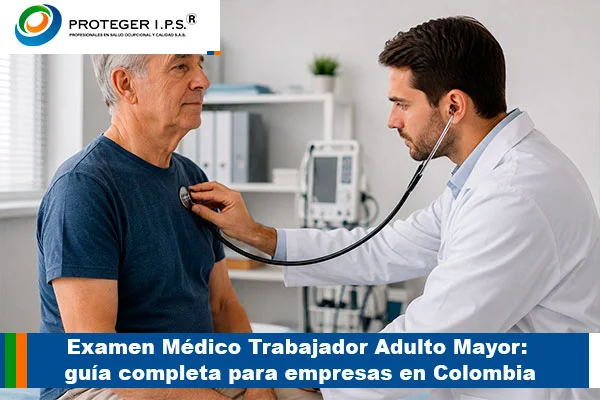examen médico trabajador adulto mayor