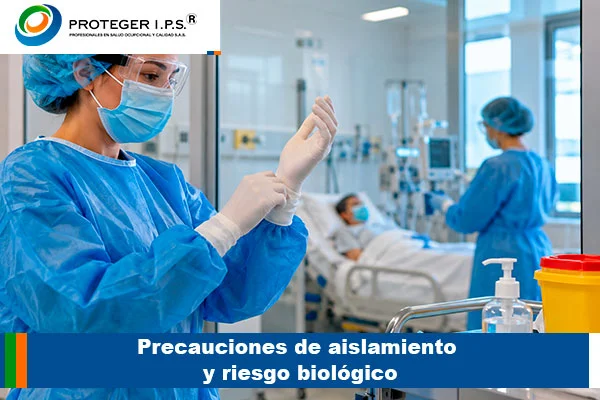 Precauciones de aislamiento y riesgo biológico